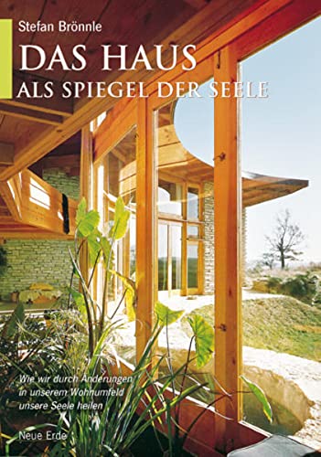 Das Haus als Spiegel der Seele: Wie wir durch Änderungen in unserem Wohnumfeld unsere Seele heilen Das Haus als Spiegel der Seele: Wie wir durch Änderungen in unserem Wohnumfeld unsere Seele heilen