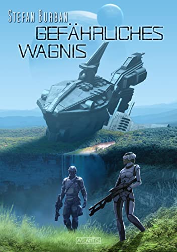 Der Ruul-Konflikt 11: Gefährliches Wagnis Der Ruul-Konflikt 11: Gefährliches Wagnis