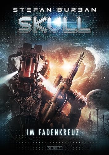 SKULL 2: Im Fadenkreuz von Atlantis Verlag