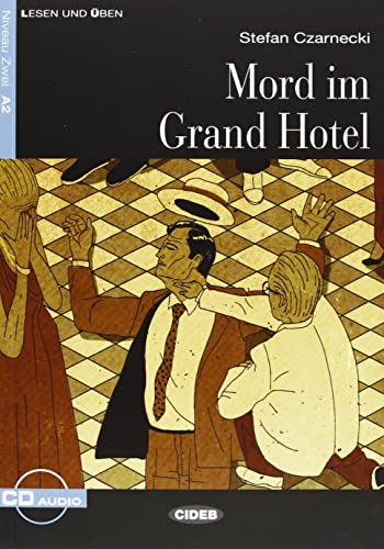 Lesen und Uben: Mord im Grand Hotel + online audio (Lesen und üben)