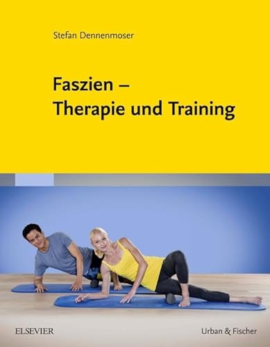 Faszien – Therapie und Training von Elsevier