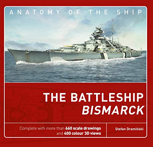 The Battleship Bismarck (Anatomy of The Ship) von Osprey Publishing (UK)