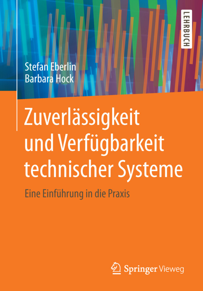 Zuverlässigkeit und Verfügbarkeit technischer Systeme von Springer Fachmedien Wiesbaden