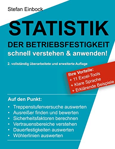 Statistik der Betriebsfestigkeit (2. erweiterte Auflage): Schnell verstehen und anwenden von Books on Demand