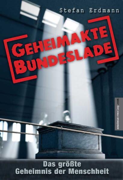 Geheimakte Bundeslade von Amadeus Verlag