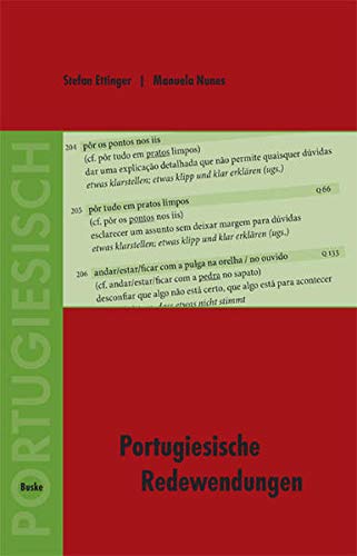 Portugiesische Redewendungen: Ein Wörter- und Übungsbuch für Fortgeschrittene