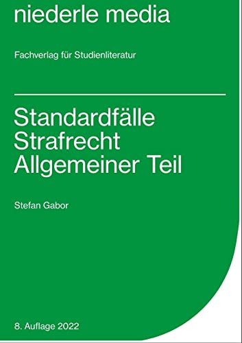 Standardfälle Strafrecht Allgemeiner Teil 2022 von Niederle, Jan Media