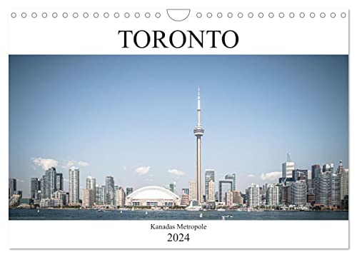 Toronto - Kanadas Metropole (Wandkalender 2024 DIN A4 quer), CALVENDO Monatskalender von CALVENDO