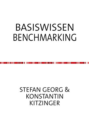 BASISWISSEN BENCHMARKING BASISWISSEN BENCHMARKING von Neopubli