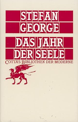 Das Jahr der Seele (Cotta's Bibliothek der Moderne, Bd. 59)