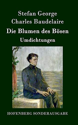 Die Blumen des Bösen: Umdichtungen von Hofenberg