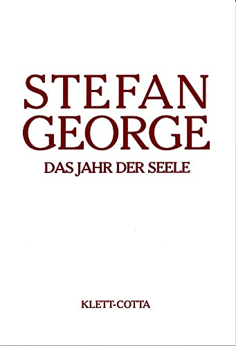 Sämtliche Werke in 18 Bänden. Bd. 4: Das Jahr der Seele (Sämtliche Werke in achtzehn Bänden) von Klett-Cotta