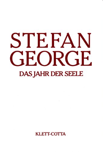 Sämtliche Werke in 18 Bänden. Bd. 4: Das Jahr der Seele (Sämtliche Werke in achtzehn Bänden) Sämtliche Werke in 18 Bänden. Bd. 4: Das Jahr der Seele (Sämtliche Werke in achtzehn Bänden)