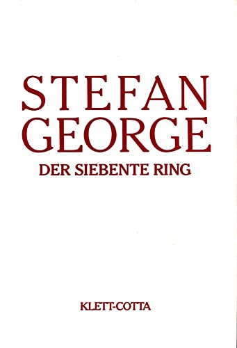 Sämtliche Werke in 18 Bänden. Bd. 6/7: Der siebente Ring (Sämtliche Werke in achtzehn Bänden) von Klett-Cotta