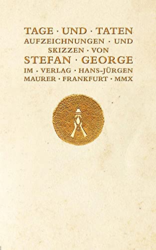 Tage und Taten: Aufzeichnungen und Skizzen von Verlag Hans-Jrgen Maurer