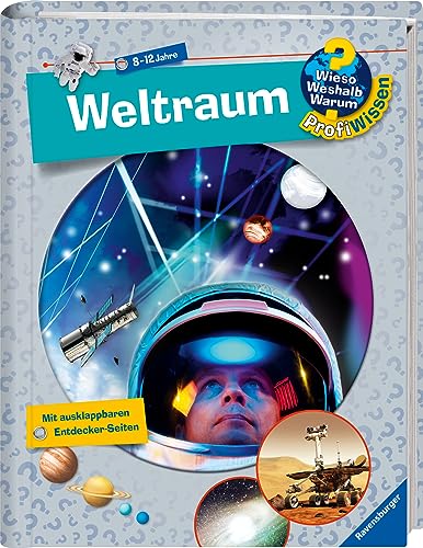 Wieso? Weshalb? Warum? ProfiWissen, Band 6: Weltraum (Wieso? Weshalb? Warum? ProfiWissen, 6) von Ravensburger Verlag