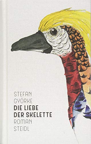 Die Liebe der Skelette: Roman