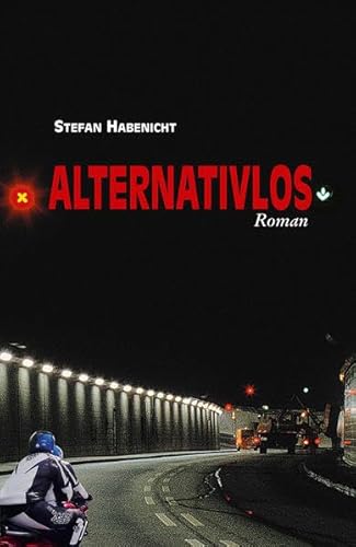Alternativlos: Roman