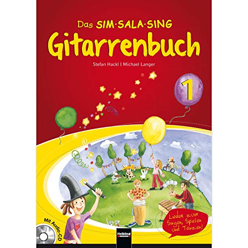 Das SIM-SALA-SING Gitarrenbuch, m. Audio-CD, Band 1 von Helbling Verlag GmbH