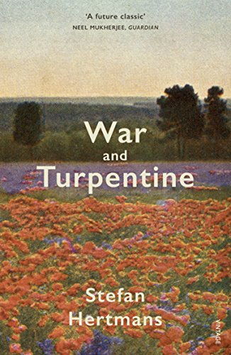 War and Turpentine: Nominiert: Man Booker Prize for Fiction 2017 von Vintage