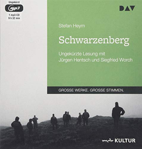Schwarzenberg: Ungekürzte Lesung mit Jürgen Hentsch und Siegfried Worch (1 mp3-CD) von Audio Verlag Der GmbH