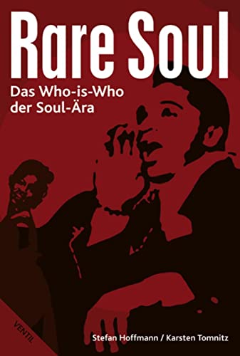 Rare Soul: Das Who-is-Who der Soul-Ära