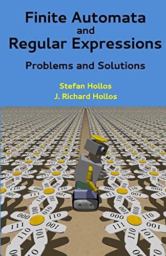 Finite Automata and Regular Expressions: Problems and Solutions von Abrazol Publishing