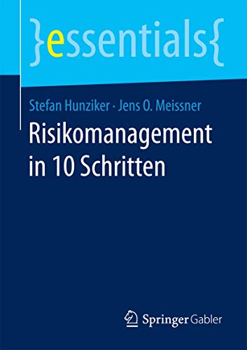 Risikomanagement in 10 Schritten (essentials)