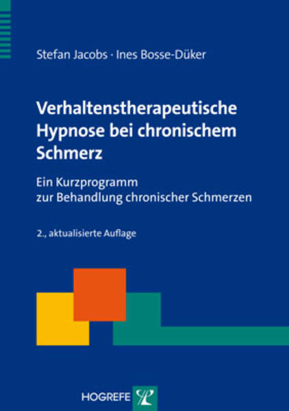 Verhaltenstherapeutische Hypnose bei chronischem Schmerz von Hogrefe Verlag GmbH + Co.