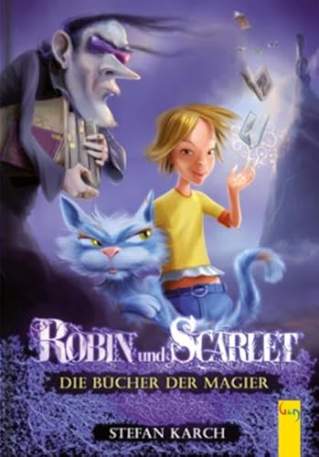 Robin und Scarlet - Die Bücher der Magier