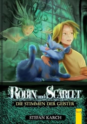 Robin und Scarlet - Die Stimmen der Geister