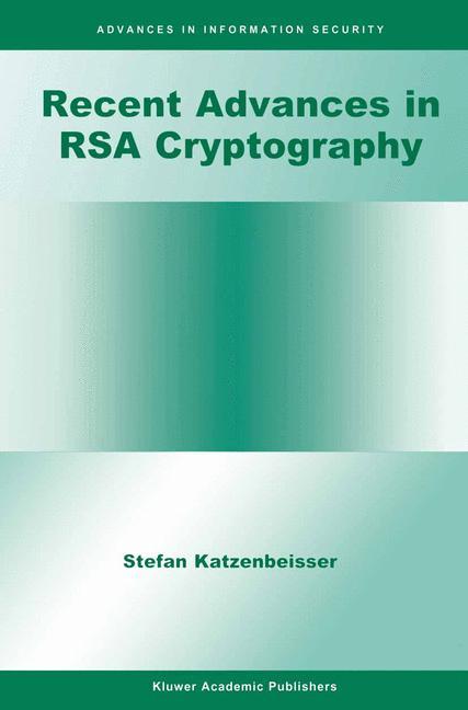 Recent Advances in RSA Cryptography von Springer US