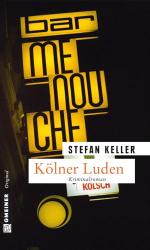 Kölner Luden: Sandmanns dritter Fall (Privatdetektiv Marius Sandmann) von Gmeiner-Verlag