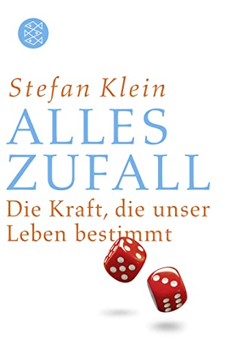 Alles Zufall: Die Kraft, die unser Leben bestimmt Alles Zufall: Die Kraft, die unser Leben bestimmt