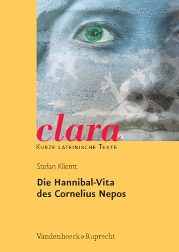 Nepos, Hannibal: clara. Kurze lateinische Texte von Vandenhoeck + Ruprecht