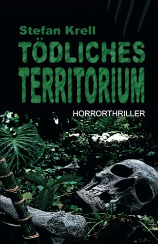 Tödliches Territorium: Horror-Thriller von Independently published