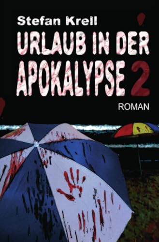 Urlaub in der Apokalypse 2