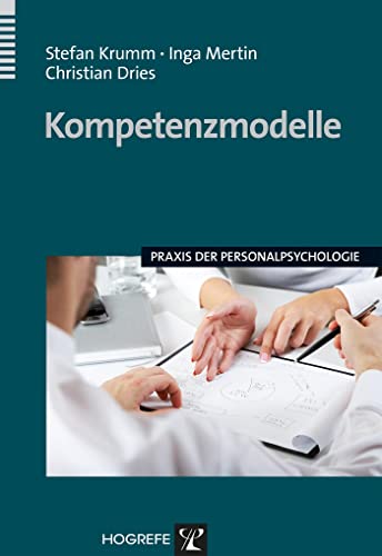 Kompetenzmodelle: Praxis der Personalpsychologie von Hogrefe Verlag GmbH + Co.
