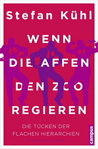 Wenn die Affen den Zoo regieren: Die Tücken der flachen Hierarchien