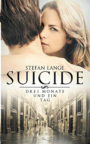 Suicide: Drei Monate und ein Tag