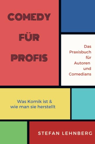 Comedy für Profis: Das Praxisbuch für Autoren und Comedians von Bookmundo Direct