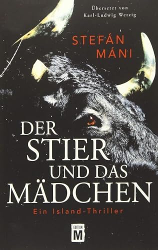 Der Stier und das Mädchen - Ein Island-Thriller