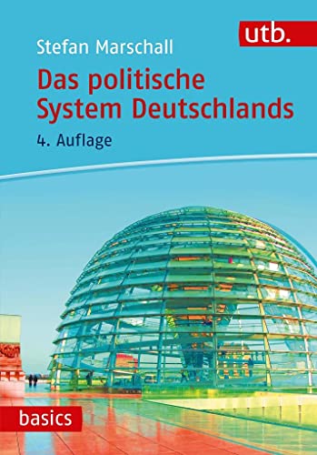 Das politische System Deutschlands (utb basics)