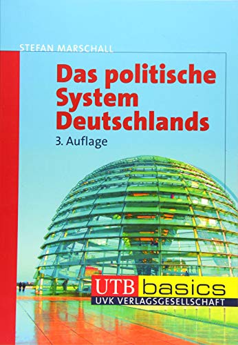 Das politische System Deutschlands (utb basics)