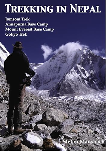 Trekking in Nepal: Jomsom Trek, Annapurna Base Camp, Mount Everest Base Camp, Gokyo Trek von Books on Demand GmbH