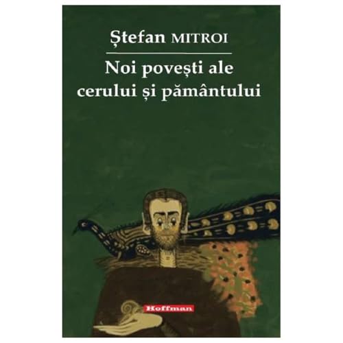 Noi Povesti Ale Cerului Si Pamantului Noi Povesti Ale Cerului Si Pamantului von Hoffman