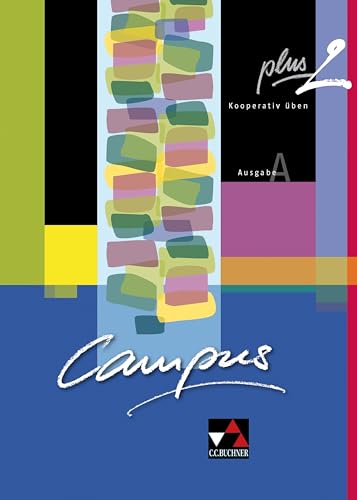 Campus A / Campus A plus 2: Gesamtkurs Latein / Kooperativ üben. Zu den Lektionen 16-30 (Campus A: Gesamtkurs Latein)