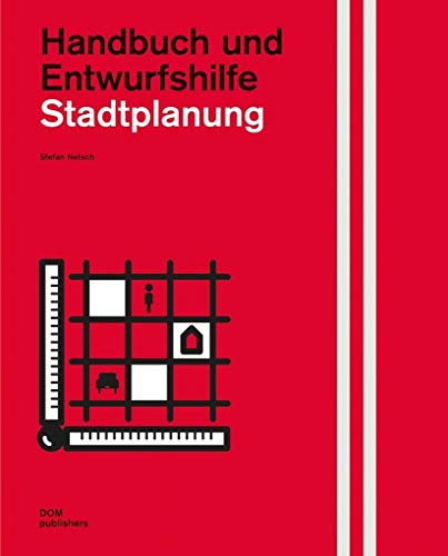 Stadtplanung: Handbuch und Entwurfshilfe