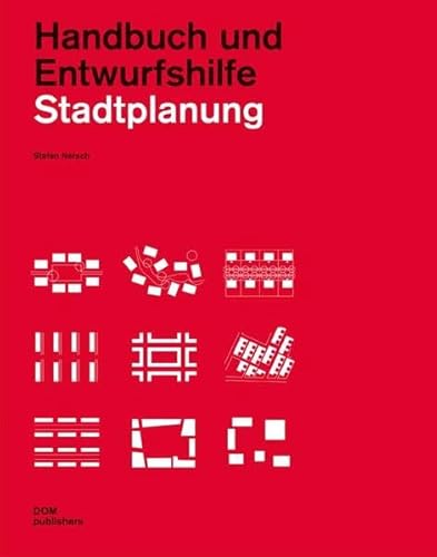 Stadtplanung. Handbuch und Entwurfshilfe