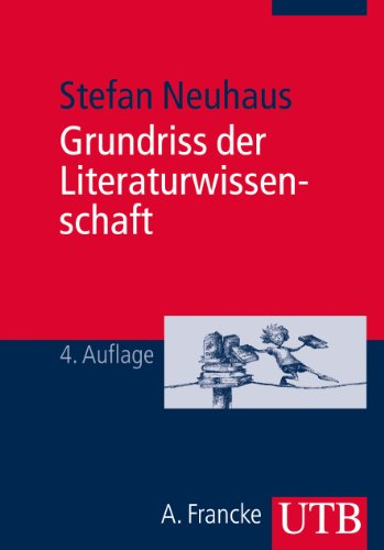 Grundriss der Literaturwissenschaft von UTB GmbH